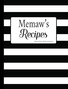 Memaw's Recipes Black Stripe Blank Cookbook by HipHipYay Press