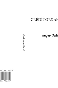 Creditors and Pariah by August Strindberg