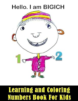 Learning and Coloring Numbers Book For Kids: Hello. I am BIGICH. Learning and Coloring Numbers Book For Kids 24 pages and 8,5 x 11 in. Perfect christmas or birthday gift for kids/children.