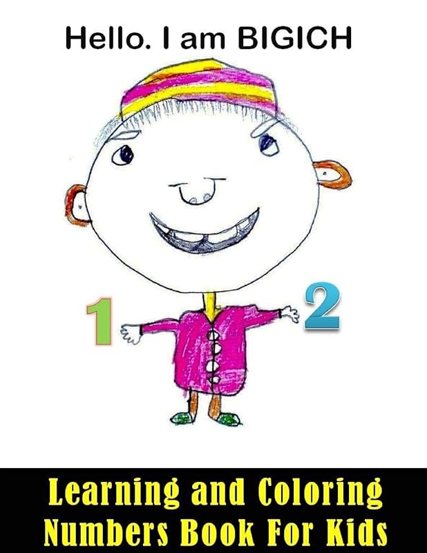 Learning and Coloring Numbers Book For Kids: Hello. I am BIGICH. Learning and Coloring Numbers Book For Kids 24 pages and 8,5 x 11 in. Perfect christmas or birthday gift for kids/children. by TAMOH ART