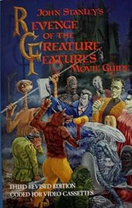 Revenge of the Creature Features Movie Guide