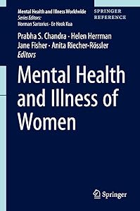 Mental Health and Illness of Women (Mental Health and Illness Worldwide) by Prabha S. Chandra