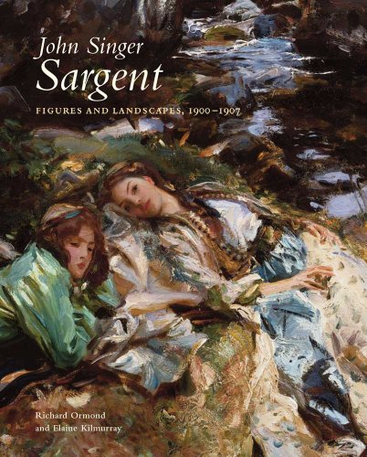 John Singer Sargent: Figures and Landscapes, 1900-1907: The Complete Paintings, Volume VII by Richard Ormond  ,
