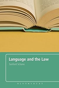 Language and the Law: With a Foreword by Roger W. Shuy by Sanford Schane