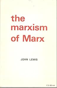 The Marxism of Marx