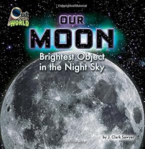 Our Moon: Brightest Object in the Night Sky