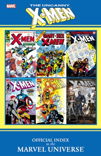 Official Index to the Marvel Universe: Uncanny X-Men by Marvel Comics