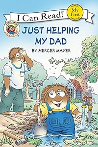 Little Critter: Just Helping My Dad by Mercer Mayer