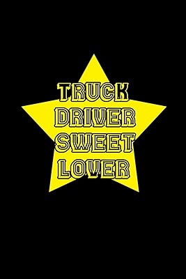 Truck Driver Sweet Lover: 110 Game Sheets - 660 Tic-Tac-Toe Blank Games | Soft Cover Book for Kids | Traveling & Summer Vacations | 6 x 9 in | 15.24 x 22.86 cm | Single Player | Funny Great Gift