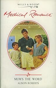 Mum's the Word (Medical Romance)