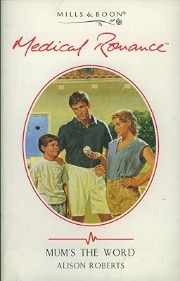 Mum's the Word (Medical Romance)