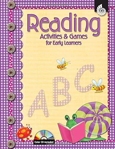 Reading Activities & Games for Early Learners w/CD (Early Childhood Activities) by Shell Education