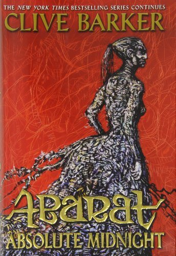 Abarat: Absolute Midnight by Clive Barker