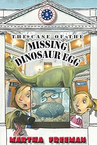 The Case of the Missing Dinosaur Egg (A First Kids Mystery)