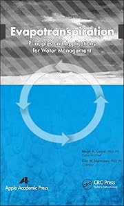 Evapotranspiration: Principles and Applications for Water Management