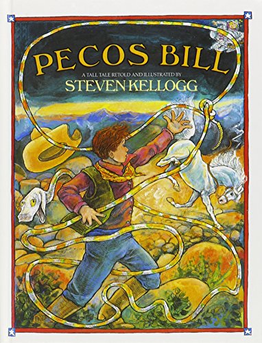 Pecos Bill by Steven Kellogg