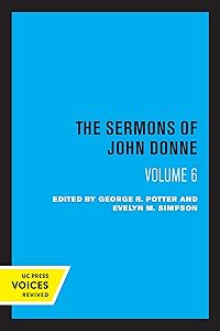 Sermons of John Donne, Volume VI (Sermons of John Donne, 6)