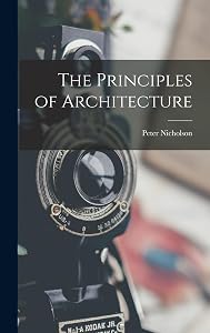 The Principles of Architecture