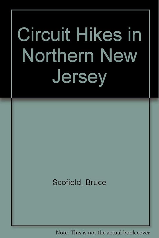 Circuit Hikes in Northern New Jersey by Bruce Scofield