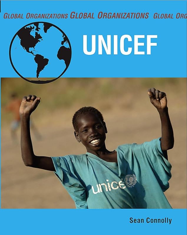 UNICEF (Global Organisations) by Sean Connolly