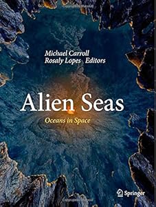 Alien Seas: Oceans in Space