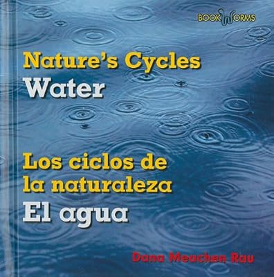 Water / El Agua (Bookworms: Nature's Cycles/ Bookworms: Los Ciclos De La Naturaleza)