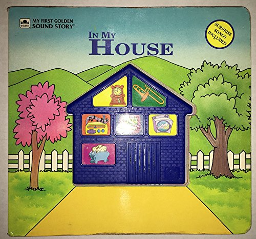 In My House st Snd Bk (My First Golden Sound Story Book) by Golden Books