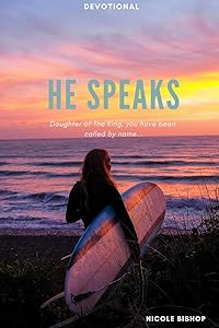 He Speaks by Nicole Bishop
