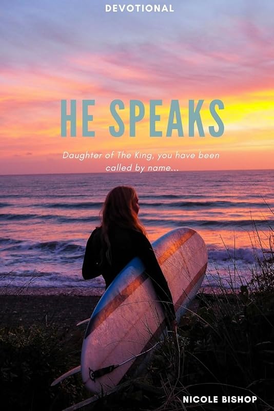He Speaks by Nicole Bishop