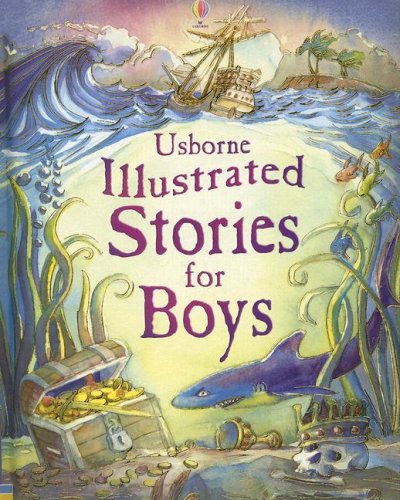 Illustrated Stories for Boys (Usborne Illustrated Stories) by Ian McNee