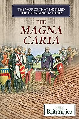 The Magna Carta (The Words That Inspired the Founding Fathers)