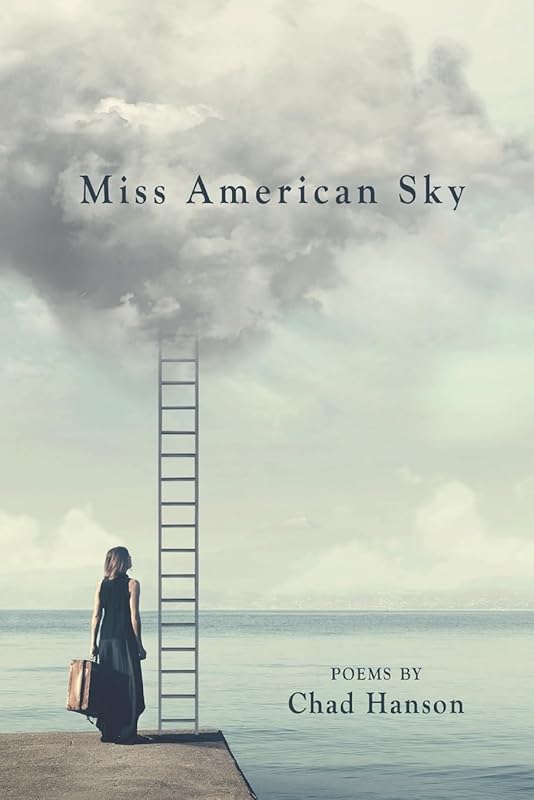 Miss American Sky by Chad Hanson