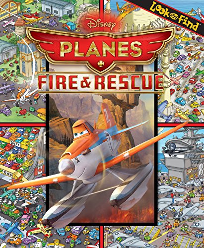 Disney&reg; Planes Look and Find&reg; Fire &amp; Rescue by Editors of Publications International  (Editor)