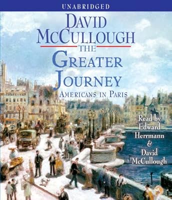 The Greater Journey: Americans in Paris