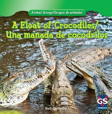 A float of crocodiles = Una manada de crocodrilos