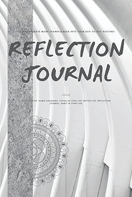Positive Life, Game-Changing, Focus In Your Life, Better Life, Reflection Journal, Habit In Your Life.