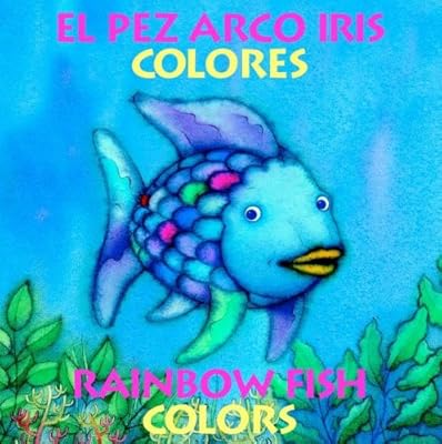 Rainbow Fish Colors/Colores (Bilingual) (Spanish and English Edition)