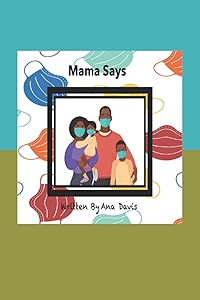 Mama Says by Ana Davis
