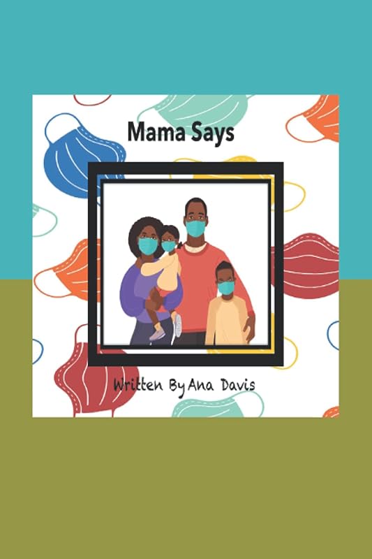 Mama Says by Ana Davis