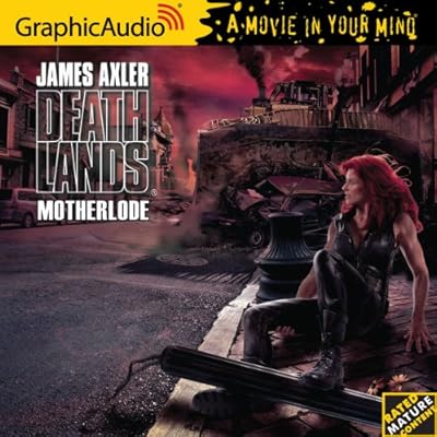 Deathlands 113: Motherlode