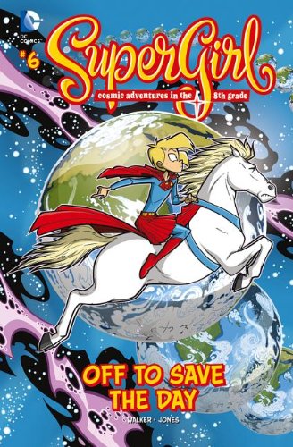 Off to Save the Day...: #6 by Landry Q Walker