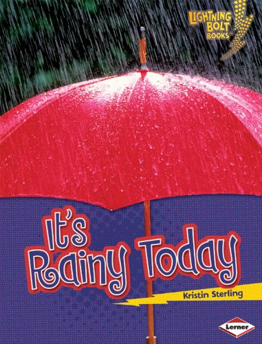 It's Rainy Today by Kristin Sterling