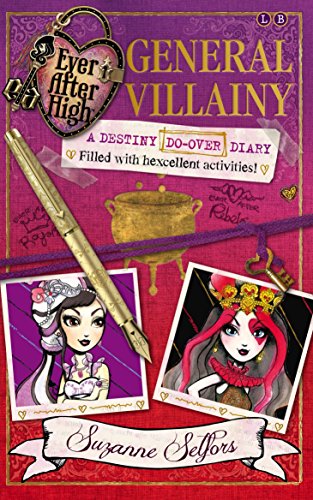 General Villainy: A Destiny Do-Over Diary by Suzanne Selfors