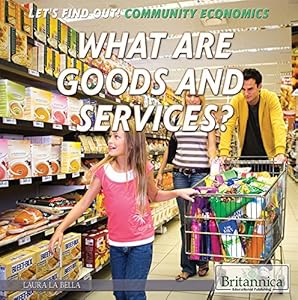 What Are Goods and Services? (Let's Find Out!)