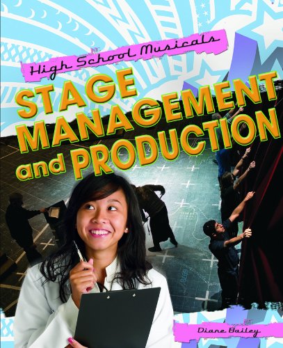 Stage Management and Production by Diane Bailey