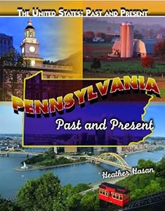 Pennsylvania: Past and Present