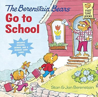The Berenstain Bears Go To School