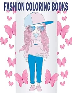 Fashion Coloring Book: Fashion Coloring Book, Fashion Style, Clothing, Cute Designs, Coloring Book For Girls of all Ages as Child,Teens, Ages 4-8, ... in lovely outfits(Kidd's Coloring Books) by Liang Ly