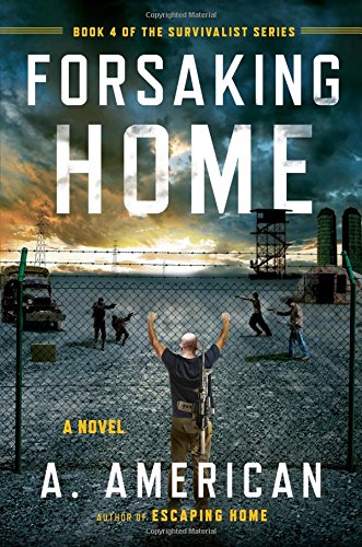 Forsaking Home by A. American