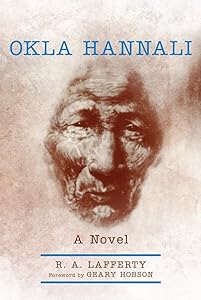 Okla Hannali by R. A. Lafferty